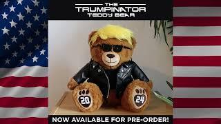 The Trumpinator Teddy Bear - All New, Limited Edition