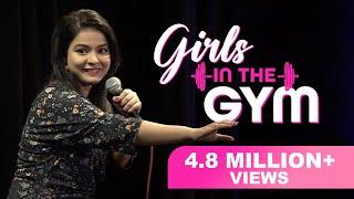 Girls in the Gym | Stand Up Comedy by Ankita