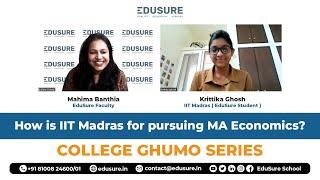 "Is IIT Madras the Best Choice for a Master's in Economics? EduSure Student's Experience !"