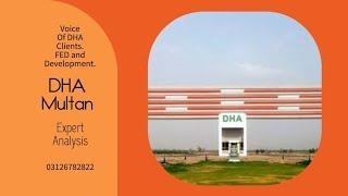 DHA Multan Latest Update | Voice of DHA Client | DHA Multan Expert analysis