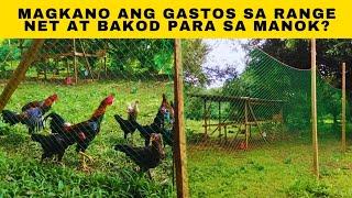 Magkano ang gastos sa range net at bakod para sa manok?