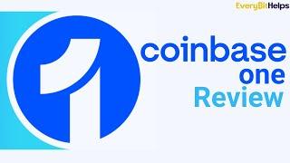 Coinbase One Review: What are the Benefits & Is It Worth $29.99? 