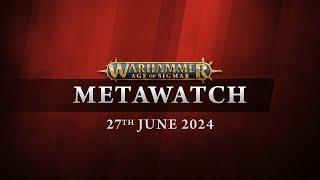 Metawatch – The New Edition of Warhammer Age of Sigmar