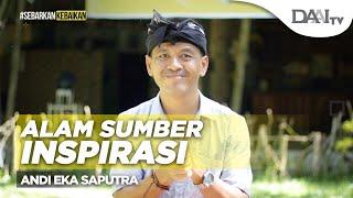 Alam Sumber Inspirasi | #SebarkanKebaikan