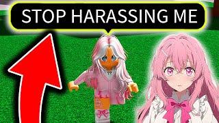 "Stop Harassing Me"  (The Strongest Battlegrounds)