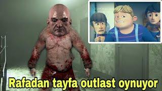 Rafadan tayfa outlast oynuyor