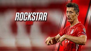 Robert Lewandowski ► Rockstar - Post Malone ● Skills & Goals 2020 IJOJO