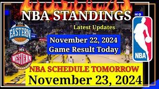 NBA STANDINGS TODAY as of November 22, 2024 | GAME RESULTS | NBA SCHEDULE November 23, 2024