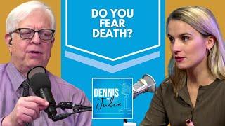 Do You Fear Death?