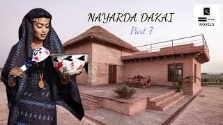 NAYARDA DAKAI Part 7