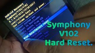 Symphony V102 Hard Reset 100% pin and pattern lock unlock