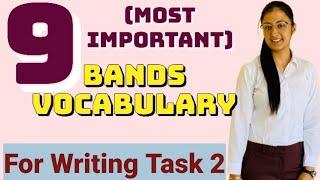 9 Bands vocabulary words|IELTS writing task 2 vocabulary|Writing Task 2 Vocab