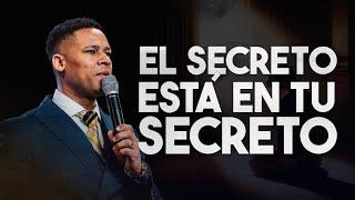 El Secreto esta en tu Secreto- Pastor Israel Jimenez