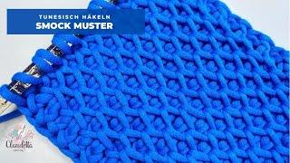 TUNESISCH HÄKELN / SMOCK MUSTER