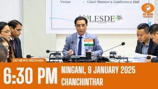 DD News Mizoram Chanchinthar | 9 January 2025 | 6:30 PM