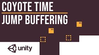Coyote Time & Jump Buffering In Unity
