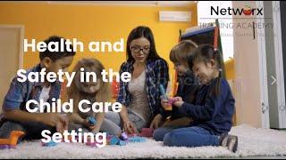 Health and Safety in Child Care Setting