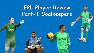 Reviewing FPL Goalkeeper Options | Player Review Series Part - 1 | Fantasy PL Trio | Premier League