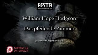 William Hope Hodgson: Das pfeifende Zimmer [Hörbuch, deutsch]