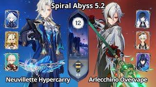 C0 Neuvillette Hypercarry & C0 Arlecchino Overvape - Spiral Abyss 5.2 Floor 12 Genshin Impact