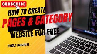 How To Create  Website Page and Categories  From Scratch: Beginners Guide