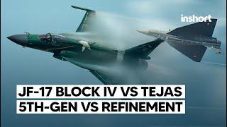 JF-17 Block IV Targets 5th-Gen Features, while India’s Tejas Mk2 refines existing design. | InShort