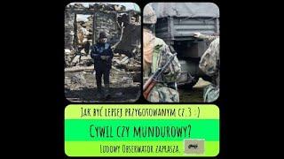 Cywil czy mundurowy? Część 3. SAF czyli gotowy na trudne czasy.