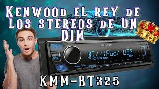 KENWOOD KMM325BT el rey de los stereos car audio un DIM