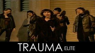 ELITE - Trauma (Official Music Video)