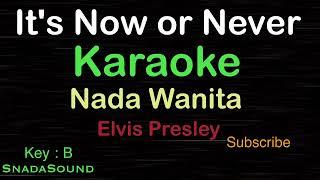 IT’S NOW OR NEVER-Elvis Presley |KARAOKE NADA WANITA ​⁠ -Female-Cewek-Perempuan@UcokkuYasir