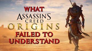 What Assassin's Creed Origins Failed to Understand - A Critique