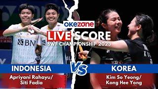 Live Score BWF World Championships 2023 - Apriyani Rahayu/Siti Fadia Vs Kim So-yeong/Kong Hee-yong