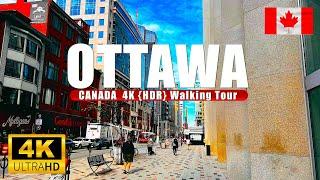 Ottawa Canada  4K UHD (HDR) 60 fps Walking Tour Downtown Centertown