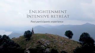 Enlightenment Intensive Retreat: Past Participants Experience