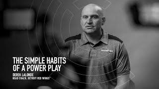 Derek Lalonde - The Simple Habits of a Power Play