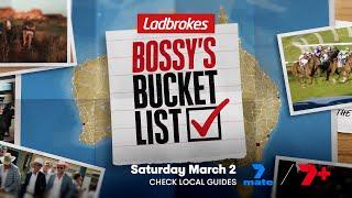 Bossy’s Bucket List Channel 7 Trailer