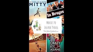 Movies to Inspire Travel