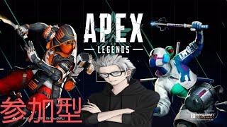 参加大歓迎　＃124　傭兵ちゃんの【APEX LEGENDS】