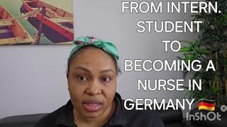 How To Change Your Status From Intern. Student To Becoming A NURSE In Germany 