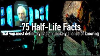 75 Half-Life Facts you most definitely had a low chance of knowing