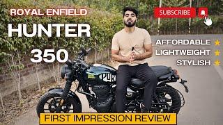 2024 Hunter 350 First Impression Review | Surprising Results | Royal Enfield Hunter 350
