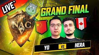 NAC 5  - GRAND FINAL | HERA VS YO