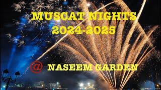 MUSCAT NIGHTS | 2024-2025 | NASEEM GARDEN | Day 1 | 23-12-2024