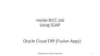 Invoke BICC - SOAP Webservice - esswebservice  -- Using SOAP UI - Oracle Fusion Applications