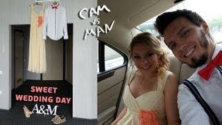 SWEET WEDDING DAY [CAMvsMAN]