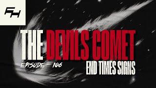 Unveiling the End Times: Signs of the Second Coming & Modern Day Prophecy | TFH EPISODE #106