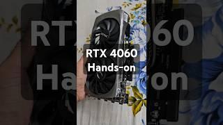 Zotac RTX 4060 Hands-on #rtx4060 #zotac #gpu