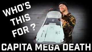 Who's This For? Capita Mega Death Snowboard