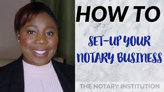 Notary Tip: How to set-up your Loan Signing Business