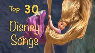 Top 30 Disney Songs